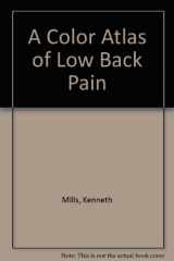 9780803698581-0803698585-A Color Atlas of Low Back Pain