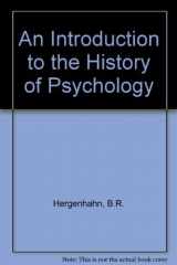 9780534060725-0534060722-An Introduction to the History of Psychology