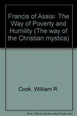9780814656266-0814656269-Francis of Assisi: The Way of Poverty and Humility