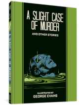 9781683963981-1683963989-A Slight Case of Murder and Other Stories (The EC Comics Library)