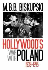 9780813125596-0813125596-Hollywood's War with Poland, 1939-1945