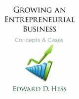 9780804771412-0804771413-Growing an Entrepreneurial Business: Concepts & Cases