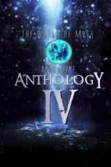 9781737294764-1737294761-The World of Myth Anthology: Volume IV