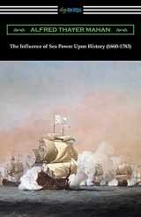 9781420967753-1420967754-The Influence of Sea Power Upon History (1660-1783)