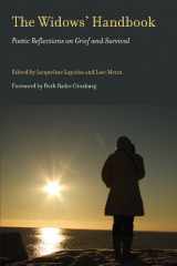 9781606352045-1606352040-The Widows' Handbook: Poetic Reflections on Grief and Survival (Literature & Medicine)
