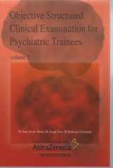 9781856422758-1856422755-Objective Structured Clinical Examination for Psychiatric Trainees