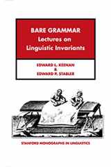 9781575861883-1575861887-Bare Grammar: A Study of Language Invariants (Stanford Monographs in Linguistics)