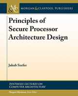 9781681730011-1681730014-Principles of Secure Processor Architecture Design (Synthesis Lectures on Computer Architecture, 45)