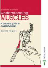 9780748794409-0748794409-Understanding Muscles: A Practical Guide To Muscle Function