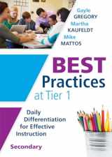 9781936763955-1936763958-Best Practices at Tier 1: Daily Differentiation for Effective Instruction, Secondary (RTI at Work: Collaborative, Multi-Modal Core Instruction Addressing Student Learning Preferences)