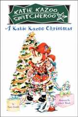 9780448439709-0448439700-A Katie Kazoo Christmas (Katie Kazoo, Switcheroo: Super Super Special)