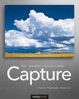 9781933952727-1933952725-Capture: Digital Photography Essentials