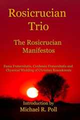 9781613423424-161342342X-Rosicrucian Trio: The Rosicrucian Manifestos
