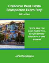 9780988799097-098879909X-California Real Estate Salesperson Exam Prep - 26th edition: How to pass the California Real Estate Salesperson Exam the first time, or if you already failed, how to pass this time!