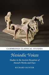 9781107624979-1107624975-Hesiodic Voices: Studies in the Ancient Reception of Hesiod's Works and Days (Cambridge Classical Studies)