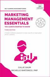 9781636511788-1636511783-Marketing Management Essentials You Always Wanted To Know (Self-Learning Management Series)