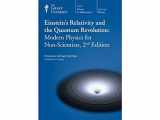 9781565855656-1565855655-Einstein's Relativity and the Quantum Revolution: Modern Physics for Non-Scientists - 2nd Edition