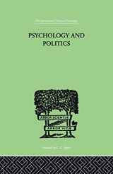 9780415868808-0415868807-Psychology and Politics (The International Library of Psychology, 6)