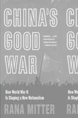 9780674278615-0674278615-China’s Good War: How World War II Is Shaping a New Nationalism