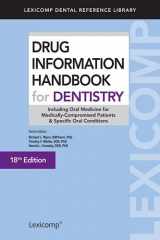 9781591953128-159195312X-Drug Information Handbook for Dentistry: Including Oral Medicine for Medically-compromised Patients & Specific Oral Conditions (Lexicomp Dental Reference Library)