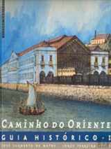 9789722410571-9722410571-Caminho do Oriente (Guias do Caminho do Oriente) (Portuguese Edition)