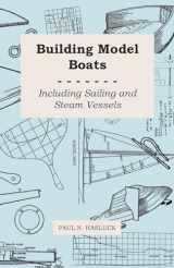 9781446526095-1446526097-Building Model Boats - Including Sailing and Steam Vessels