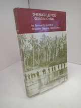 9780933852044-0933852045-The Battle for Guadalcanal (Great War Stories)