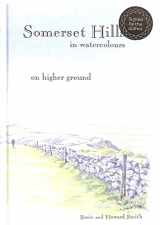 9780954154684-0954154681-Somerset Hills in Watercolours: On Higher Ground