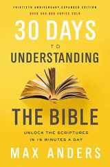 9780785216186-0785216189-30 Days to Understanding the Bible, 30th Anniversary: Unlock the Scriptures in 15 minutes a day