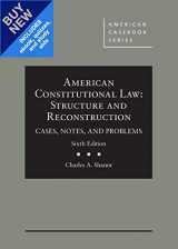 9781683284680-1683284682-American Constitutional Law: Structure and Reconstruction, Cases, Notes, and Problems (American Casebook Series)