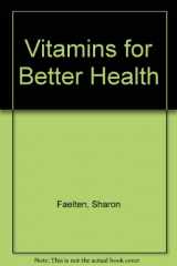 9780878573813-087857381X-Vitamins for Better Health
