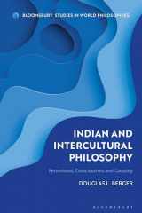 9781350253995-1350253995-Indian and Intercultural Philosophy: Personhood, Consciousness, and Causality (Bloomsbury Studies in World Philosophies)