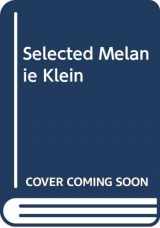9780029214824-0029214823-Selected Melanie Klein