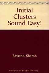 9780134570112-0134570111-Initial Clusters Sound Easy!