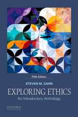 9780190887902-0190887907-Exploring Ethics: An Introductory Anthology