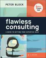 9781394177301-1394177305-Flawless Consulting: A Guide to Getting Your Expertise Used