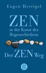 9783596508532-3596508533-Zen in der Kunst des BogenschieÃŸens / Der Zen-Weg. Sonderausgabe.