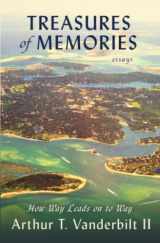 9781947175587-1947175580-Treasures of Memories: How Way Leads on to Way