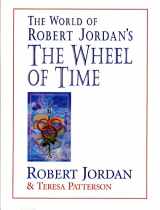 9780312862190-0312862199-The World of Robert Jordan's The Wheel of Time