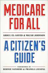 9780197678183-0197678181-Medicare for All: A Citizen's Guide