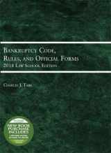 9781642420593-164242059X-Bankruptcy Code, Rules, and Official Forms, 2018 Law School Edition (Selected Statutes)