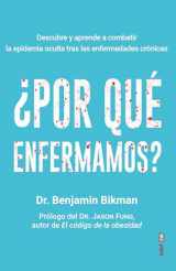 9788441440968-8441440964-¿Por qué enfermamos?: Descubre y aprende a combatir la epidemia oculta tras las enfermedades crónicas (Spanish Edition)