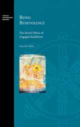 9780824828646-082482864X-Being Benevolence: The Social Ethics of Engaged Buddhism (Topics in Contemporary Buddhism, 2)