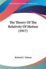 9780548688236-0548688230-The Theory Of The Relativity Of Motion (1917)