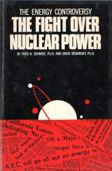 9780878430024-0878430024-The Fight over Nuclear Power
