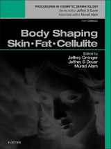 9780323321976-0323321976-Body Shaping: Skin Fat Cellulite: Procedures in Cosmetic Dermatology Series
