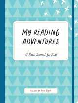 9780736983099-0736983090-My Reading Adventures: A Book Journal for Kids