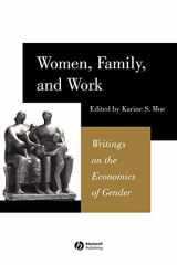 9780631225768-0631225765-Women, Family, and Work: Writings on the Economics of Gender