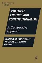 9781563244162-1563244160-Political Culture and Constitutionalism: A Comparative Approach (Comparative Politics (Paperback))