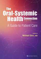 9780867157888-0867157887-The Oral-Systemic Health Connection: A Guide to Patient Care